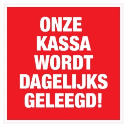 Onze kassa wordt dagelijks geleegd sticker