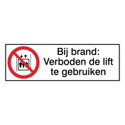 Bij brand: Verboden de lift te gebruiken sticker