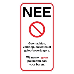 Geen advies, verkoop, collectes, geloofsovertuigers en geen pakketten voor de buren sticker