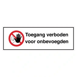 Toegang verboden voor onbevoegden sticker