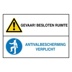 Gevaar! Besloten ruimte / Anti-valbescherming verplicht sticker