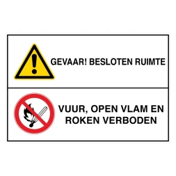 Gevaar! Besloten ruimte / Vuur, open vlam en roken verboden sticker