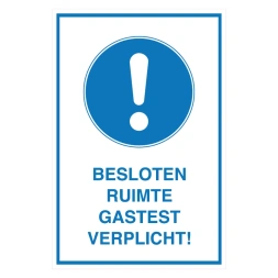 Besloten ruimte / Gastest verplicht sticker